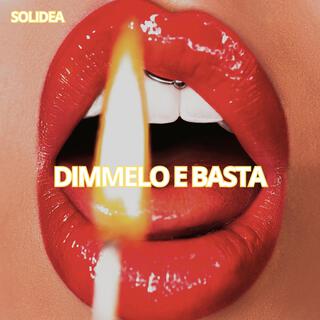 Dimmelo e Basta cover art