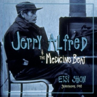 Jerry Alfred & The Medicine Beat