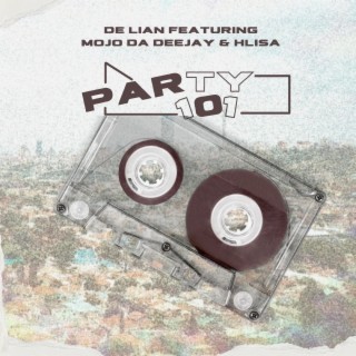 Party101 ft. Mojo Da Deejay & Hlisa cover art