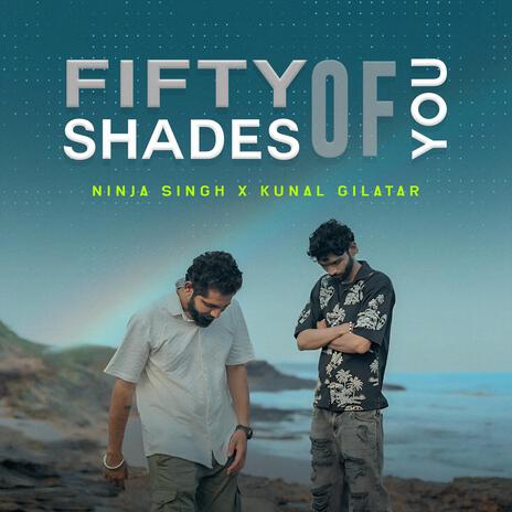 Fifty Shades Of You ft. Ninja1music cover art