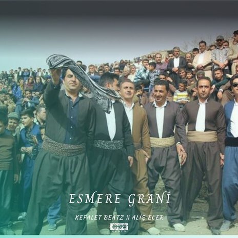 Esmere Grani ft. Aliş Ecer