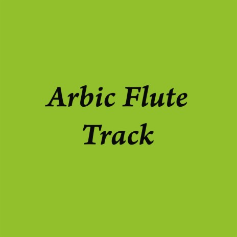 Arbic Flute Track ft. Bhaiya More