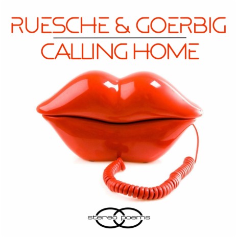 Calling Home (Dan Kers Remix) ft. Goerbig cover art