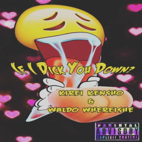 If I D You Down (Kirei Kensho & Waldo Whereishe) cover art