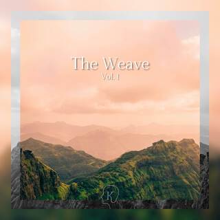 The Weave, Vol. 1