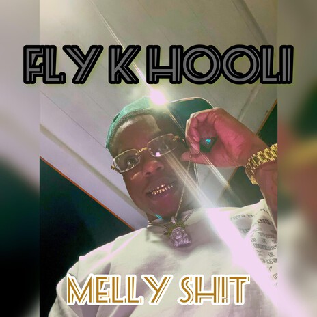 Melly Sh!t cover art