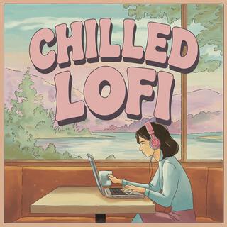 Chilled Lofi Beats