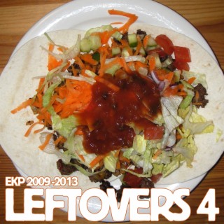 LEFTOVERS VOL 4 (2009-2013)