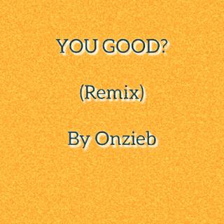 You Good? (Remix) cover art
