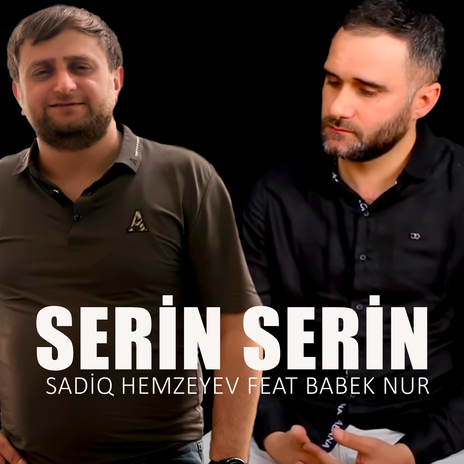 Serin Serin ft. Babek Nur cover art