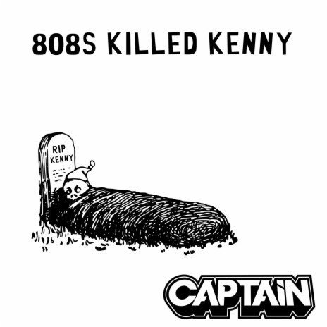 808s Killed Kenny cover art