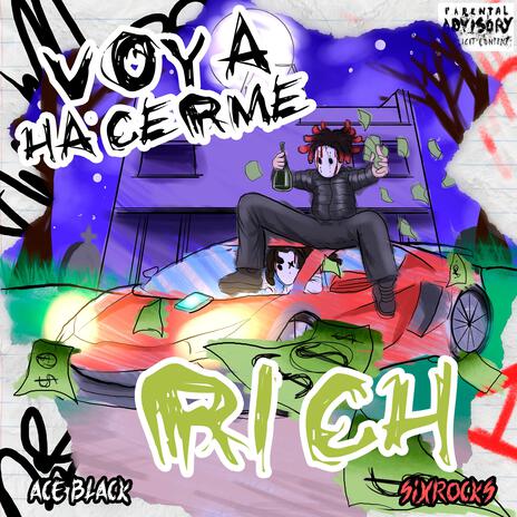 Voy Hacerme Rich ft. 4C3 BL4CK cover art