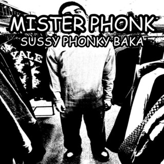 SUSSY PHONKY BAKA