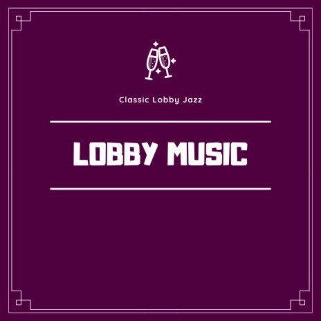 Lobby Music cover art