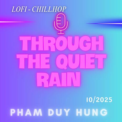 Through the Quiet Rain (Lofi) cover art