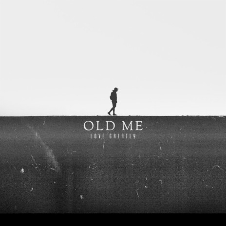 The Old Me