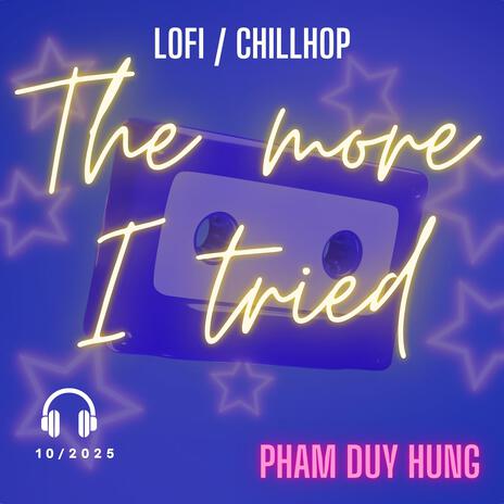 The More I Tried (Lofi Chill) cover art
