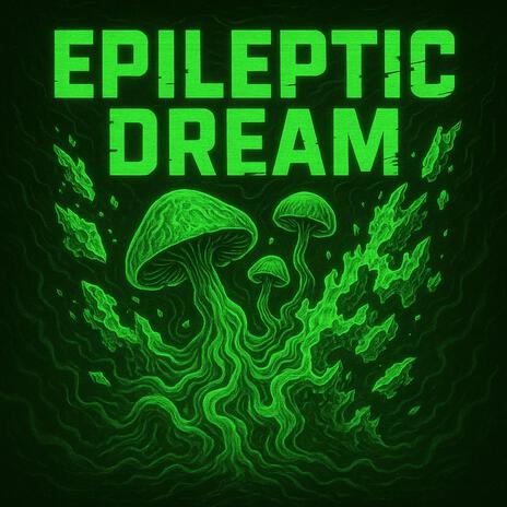 Epileptic dream cover art