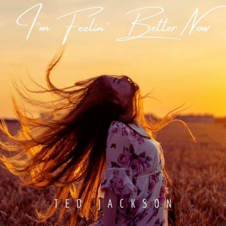 I'm Feelin' better Now cover art