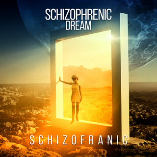 Schizophrenic Dream cover art