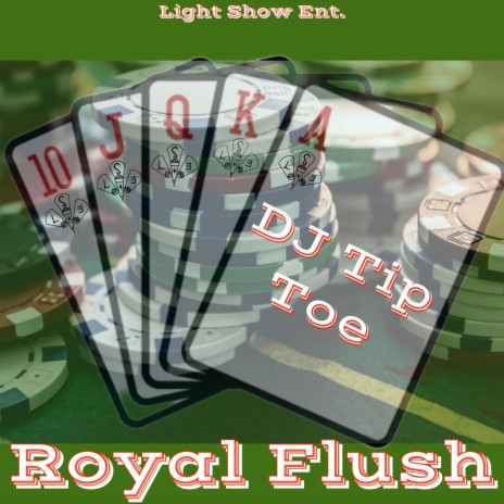 Royal Flush ft. DJ Tip Toe & T.Jones cover art