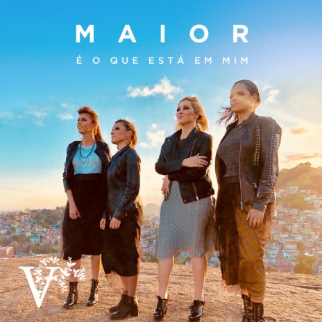 Maior É o Que Está em Mim cover art