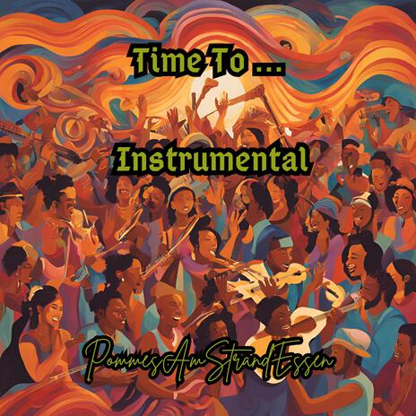 Time To... (Instrumental)