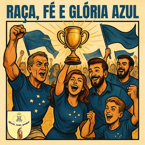 “RAÇA, FÉ e GLÓRIA AZUL” cover art