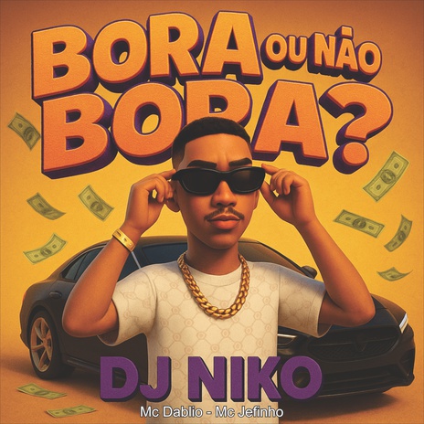 Bora ou Não Bora? (Remix) ft. Mc Dablio & Mc Jefinho