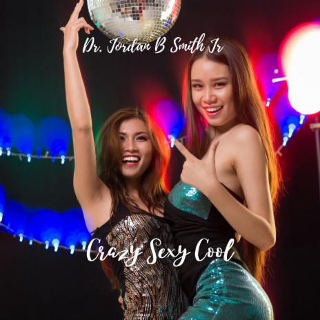 Crazy Sexy Cool cover art