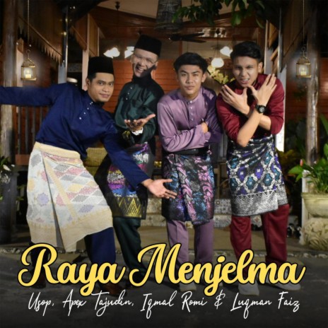 Raya Menjelma ft. Apek Tajudin, Iqmal Romi & Luqman Faiz cover art