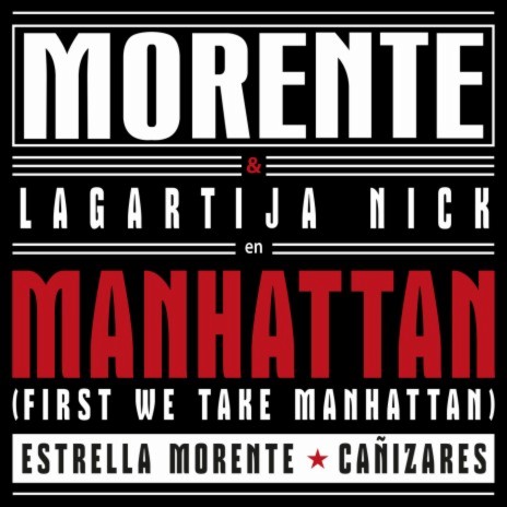 Manhattan (First We Take Manhattan) (Remastered 2016) ft. Lagartija Nick, Estrella Morente & Cañizares cover art