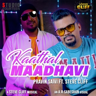 Kaathal Maadhavi ft. Pravin Saivi cover art