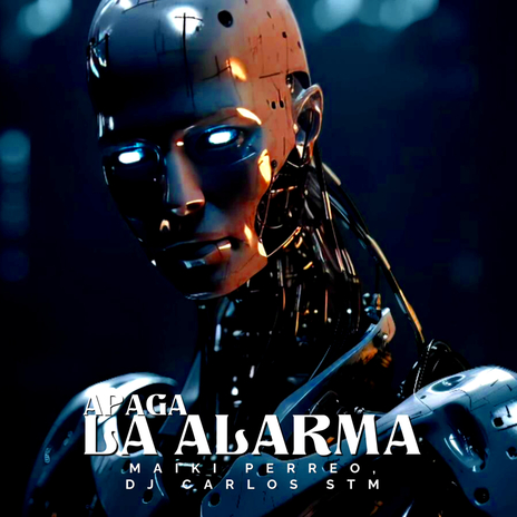 Apaga la Alarma ft. Dj Carlos STM cover art