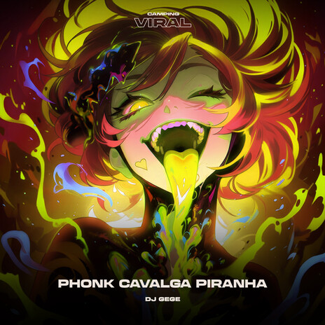 Phonk Cavalga Piranha (feat. CAMPING VIRAL) cover art