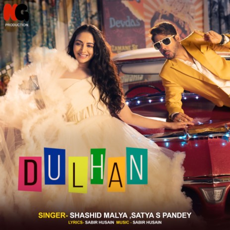 Dulhan ft. Satya S Pandey cover art