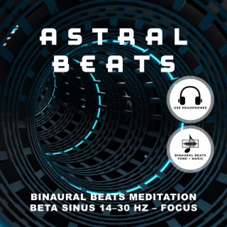 Binaural Beats Meditation Beta Sinus 14–30 Hz – Focus