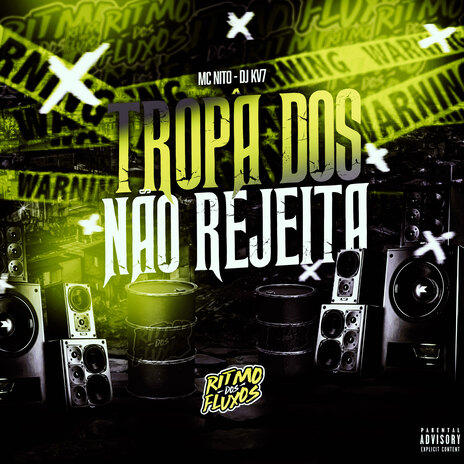Tropa dos Não Rejeita ft. DJ KV7 cover art