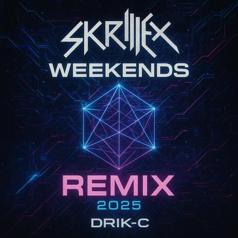 Weeknd 2025 by Drik-C v1 (Radio Edit) cover art
