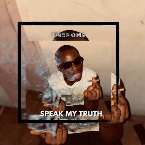 SPEAK MY TRUTH cover art