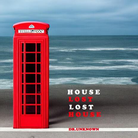 L O S T H O U S E cover art