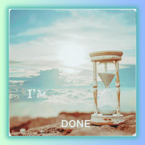 I'm So Done cover art