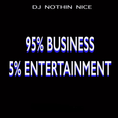 95% Business 5% Entertainment cover art