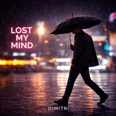 LOST MY MIND cover art