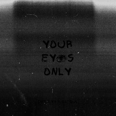 your eyes only ft. ills0ul & freddatnight cover art