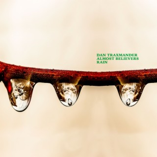 Rain (Instrumental Mix) ft. Almost Believers cover art