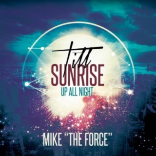 Mike "The Force"