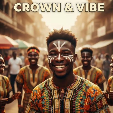 Crown & Vibe cover art