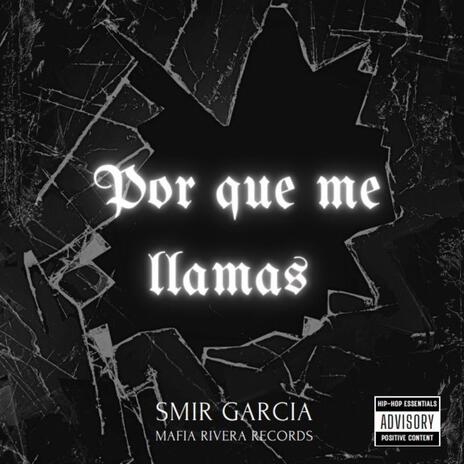 Porque me llamas ft. Smir Garcia cover art