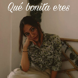 Qué bonita eres cover art